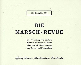 Die Marsch-Revue: für Blasorchester
