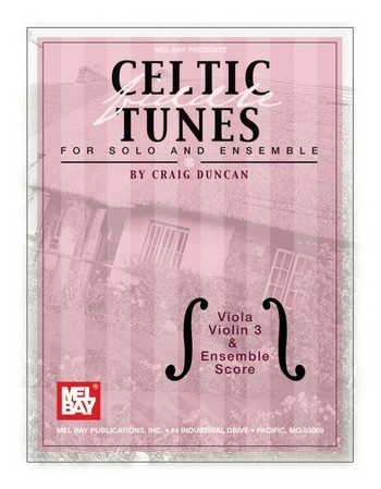 Celtic Tunes for Solos and Ensembles: for 1-x string instruments and piano (string ensemble)