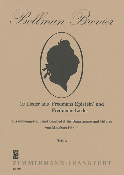 10 Lieder aus &#039;Fredmans Episteln&#039; und &#039;Fredmans Lieder&#039; für Singstimme und Gitarre