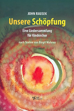 Unsere Schöpfung für Kinderchor und Klavier