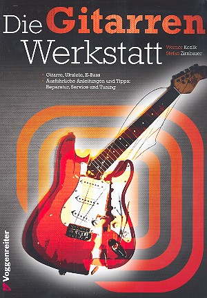 Die Gitarrenwerkstatt für Gitarre/Ukulele/E-Bass