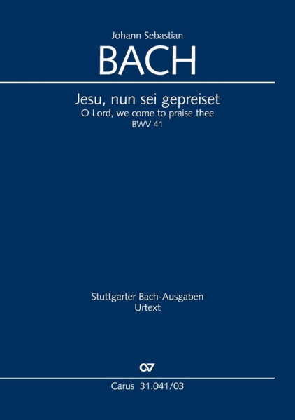 Jesu nun sei gepreiset Kantate Nr.41 BWV41