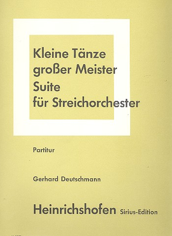 Kleine Tänze großer Meister - Suite für Streichorchester