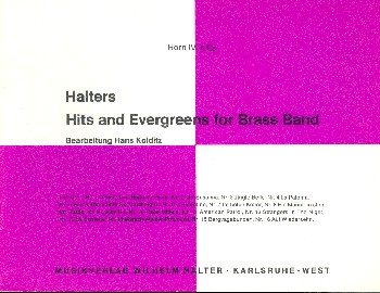 Halters Hits and Evergreens Band 1: für Blasorchester
