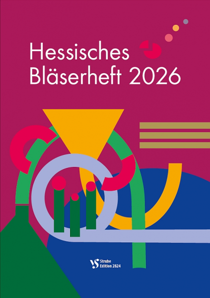 Hessisches Bläserheft 2026 für 4-8 stimmigen Bläserchor
