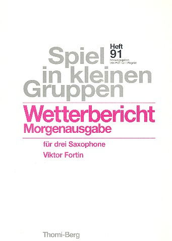 Wetterbericht Morgenausgabe für 3 Saxophone (AAT)