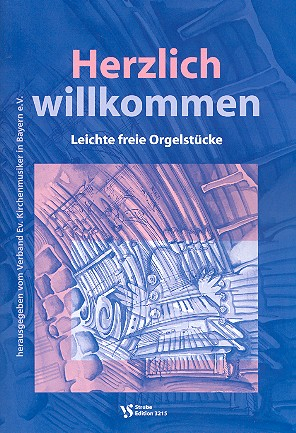 Spielband für Orgel Herzlich Willkommen - Leichte freie Orgelstücke
