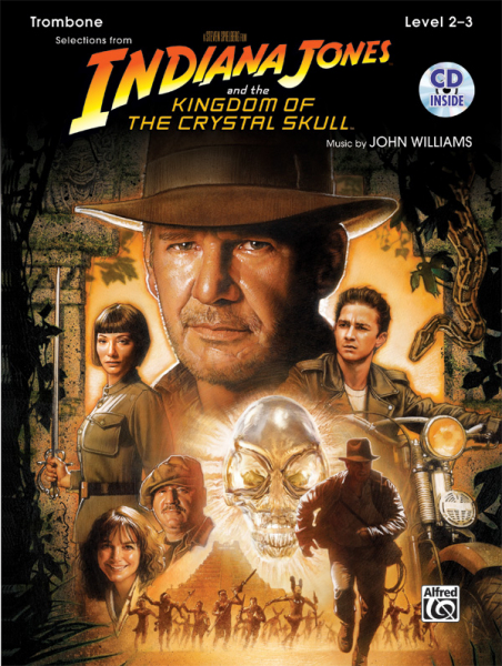 Indiana Jones and the Kingdom of the crystal Skull (+CD): for trombone