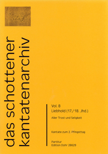 Aller Trost und Seligkeit für Soli, gem Chor und Instrumente