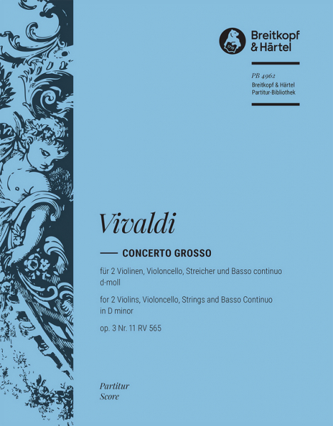 Concerto grosso d-Moll op.3,11 RV565 für Orchester