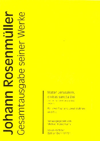 Mater Jerusalem civitas sancta Dei RWV.E5 für 2 Soprane, 2 Violinen und Bc