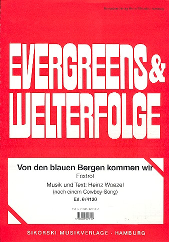Von den blauen Bergen kommen wir: Einzelausgabe für Klavier