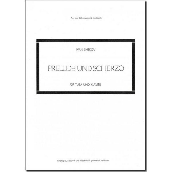 Prelude and Scherzo für Tuba und Klavier