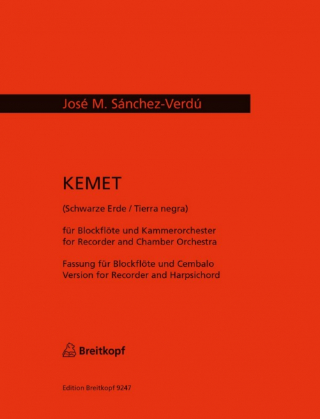 Kemet für Blockflöte und Kammerorchester für Blockflöte (1 Spieler, ST) und Cembalo