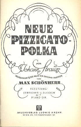 Neue Pizzicato-Polka op.449 für Salonorchester
