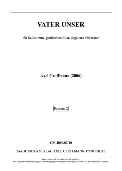 Vater Unser für Solostimme, gem Chor, Orgel und Orchester