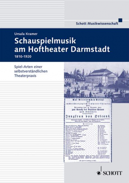 Schauspielmusik am Hoftheater in Darmstadt 1810-1918 Band 41 (+DVD) Spiel-Arten einer selbstverständ