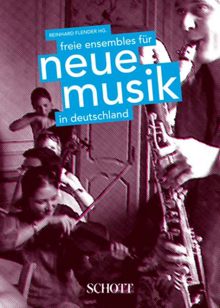 Freie Ensembles für Neue Musik in Deutschland Eine Studie des Instituts für kulturelle Innovationsfo