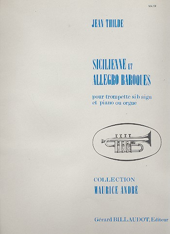Sicilienne et Allegro baroque pour trompette et piano ou orgue