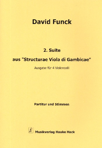 Suite D-Dur Nr.2 aus &quot;Stricturae Viola di Gambicae&quot; für 4 Violoncelli