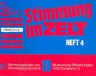 Stimmung im Zelt Band 4: für Blasorchester