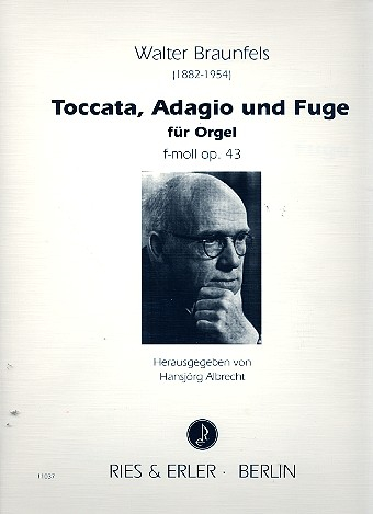Toccata, Adagio und Fuge f-Moll op.43 für Orgel