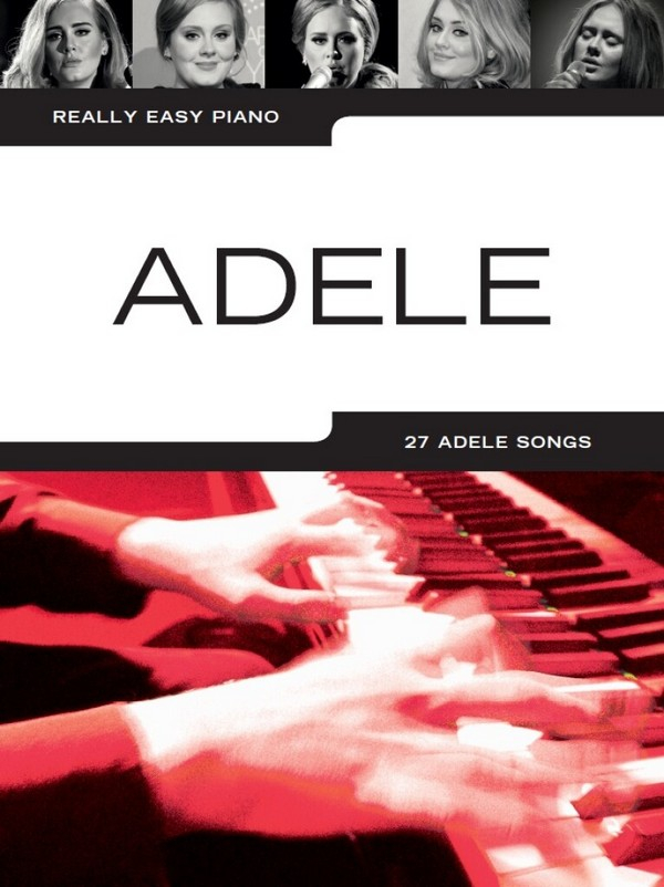 Adele - Really Easy Piano | Songbook für Anfänger | Notenbuch mit 27 Hits mit Texten, Akkorden und Fingersätzen | Klaviernotenbuch für Schüler, Lehrer und Fans | Klavier lernen mit Übungstipps - Bild 3