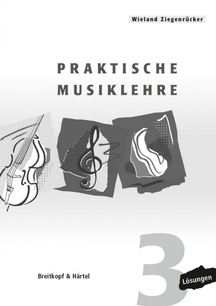 Praktische Musiklehre Band 3 Lösungen