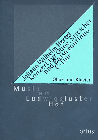 Konzert C-Dur für Oboe, Streicher und Bc für Oboe und Klavier