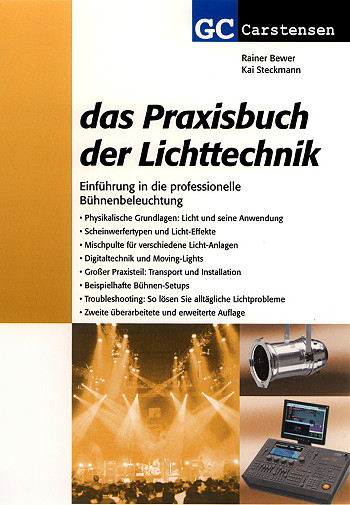 Das Praxisbuch der Lichttechnik Einführung in professionelle