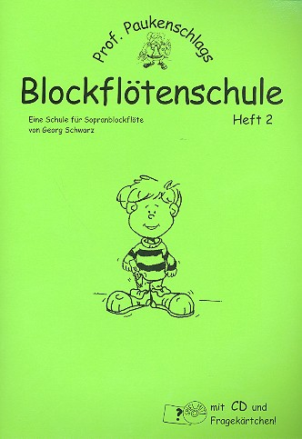 Prof. Paukenschlags Blockflötenschule Band 2 (+CD) für Sopranblockflöte