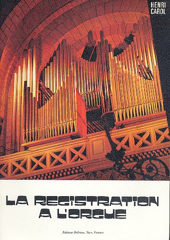 La registration à l&#039;orgue