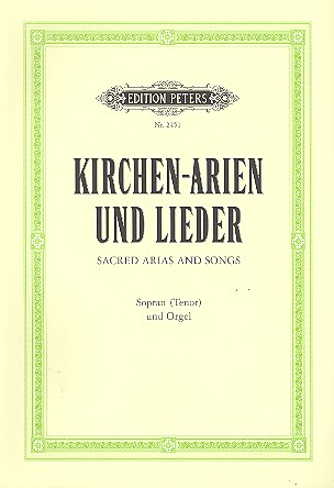 Kirchenarien und Lieder für Sopran (Tenor) und Orgel