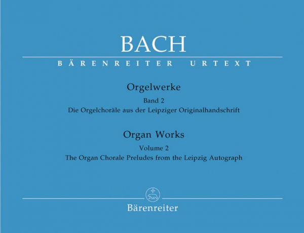 Orgelwerke Band 2 Orgelchoräle aus der Leipziger Originalhandschrift