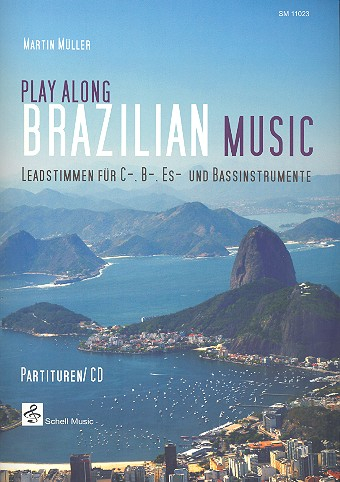 Playalong Brazilian Music (+CD): für C-, B-, Es- und Bassinstrumente