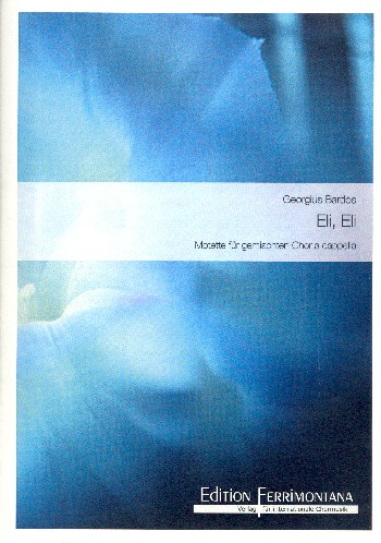 Eli, Eli für gem Chor a cappella