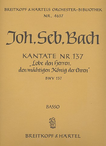 Lobe den Herren den Mächtigen Kantate Nr.137 BWV137