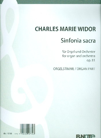 Sinfonia Sacra op.81 für Orgel und Orchester
