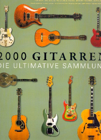 2000 Gitarren Die ultimative Sammlung