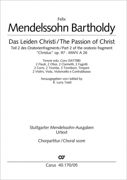 Das Leiden Christi op.97 Teil 2 für Soli, Chor und Orchester