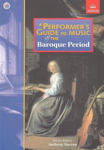 A Performer&#039;s Guide to baroque Music (+CD)