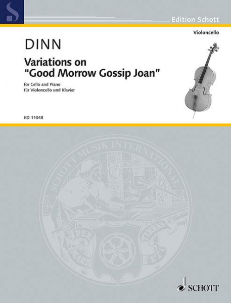 Variations on &#039;Good Morrow Gossip Joan&#039; für Violoncello und Klavier
