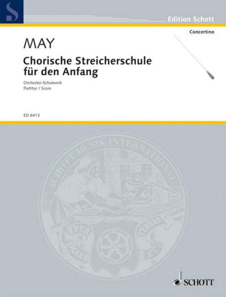 Chorische Streicherschule für den Anfang für Streicher