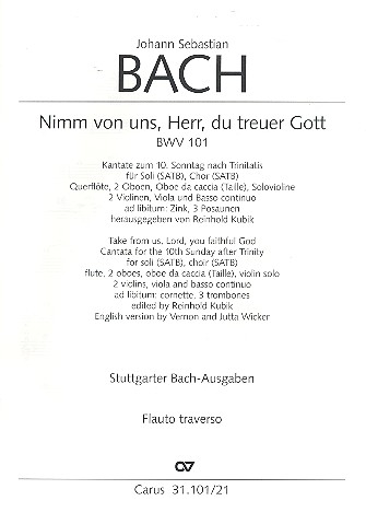 Nimm von uns Herr du treuer Gott Kantate Nr.101 BWV101
