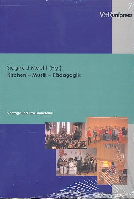 Kirchen - Musik - Pädagogik Vorträge und Praxisbausteine
