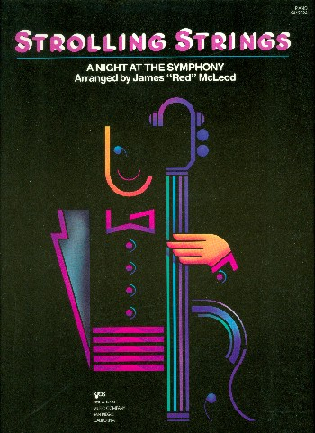 Strolling Strings - A Night at the Symphony for string orchestra