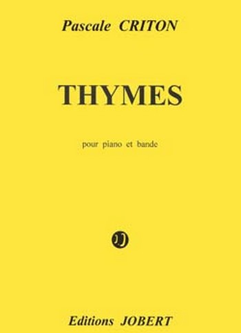 Thymes pour piano et bande