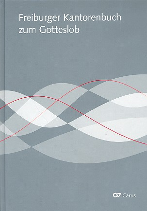 Freiburger Kantorenbuch zum Gotteslob (2013)
