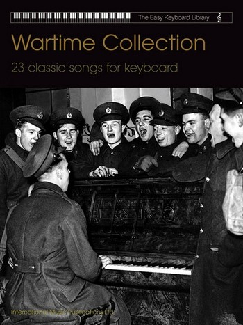 WARTIME COLLECTION FOR KEYBOARD THE EASY KEYBOARD LIBRARY
