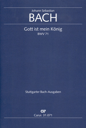 Gott ist mein König Kantate Nr.71 BWV71
